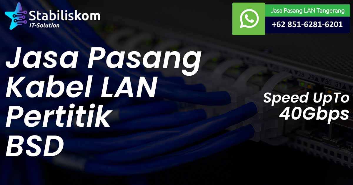 Jasa Pasang Kabel LAN BSD