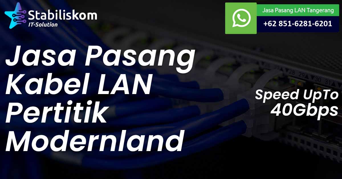Jasa Pasang Kabel LAN Modernland