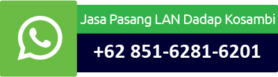 Jasa Pasang Kabel LAN Dadap Kosambi